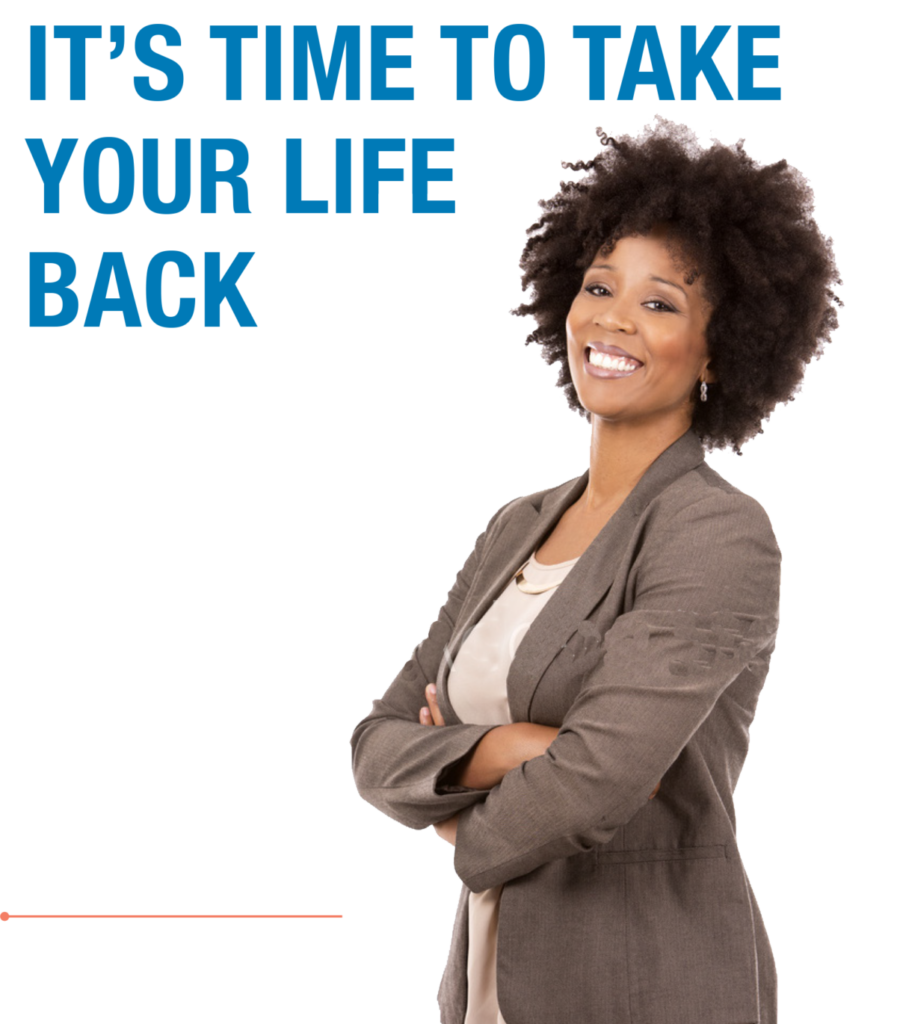 It's time to get your life back from fibroids
